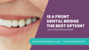 Is A Front Dental Bridge The Best Option?